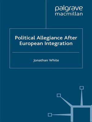 cover image of Political Allegiance After European Integration
